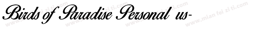 Birds of Paradise Personal us字体转换